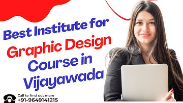 Best Institute for Graphic Design Course in Vijayawada | Top Graphic Design Training in Vijayawada