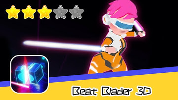 Beat Blader 3D Walkthrough Slashing with Style Recommend index three stars