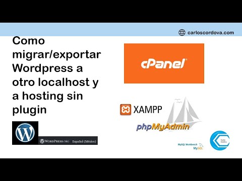 Como migrar/Exportar wordpress a otro localhost y a hosting sin plugin