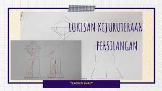 Engineering Drawing | Lukisan Kejuruteraan | Persilangan | Tingkatan 5