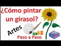 ¿Cómo pintar un girasol paso a paso?