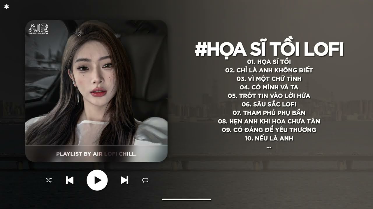 Họa Sĩ Tồi Lofi - Rồi Anh Cũng Vẽ Được Tất Cả TikTok - Nhạc Chill 2025 | Nhạc Chill Nhẹ Nhàng