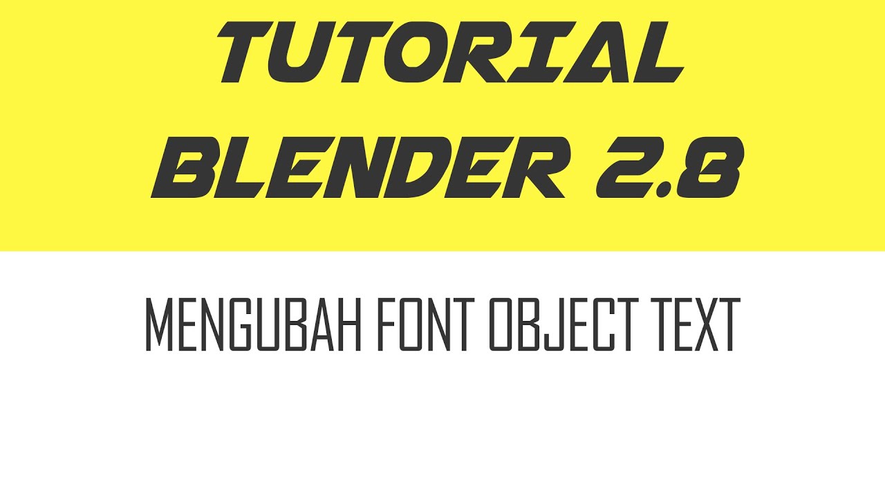 Tutorial Mengubah Font Object Text Blender 2.8 YouTube
