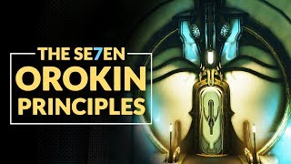 Warframe The Seven Orokin Principles