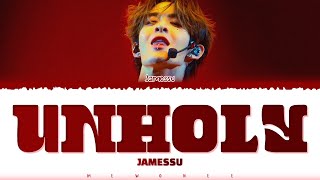 【JAMESSU】 UNHOLY (Original by Sam Smith, Kim Petras)