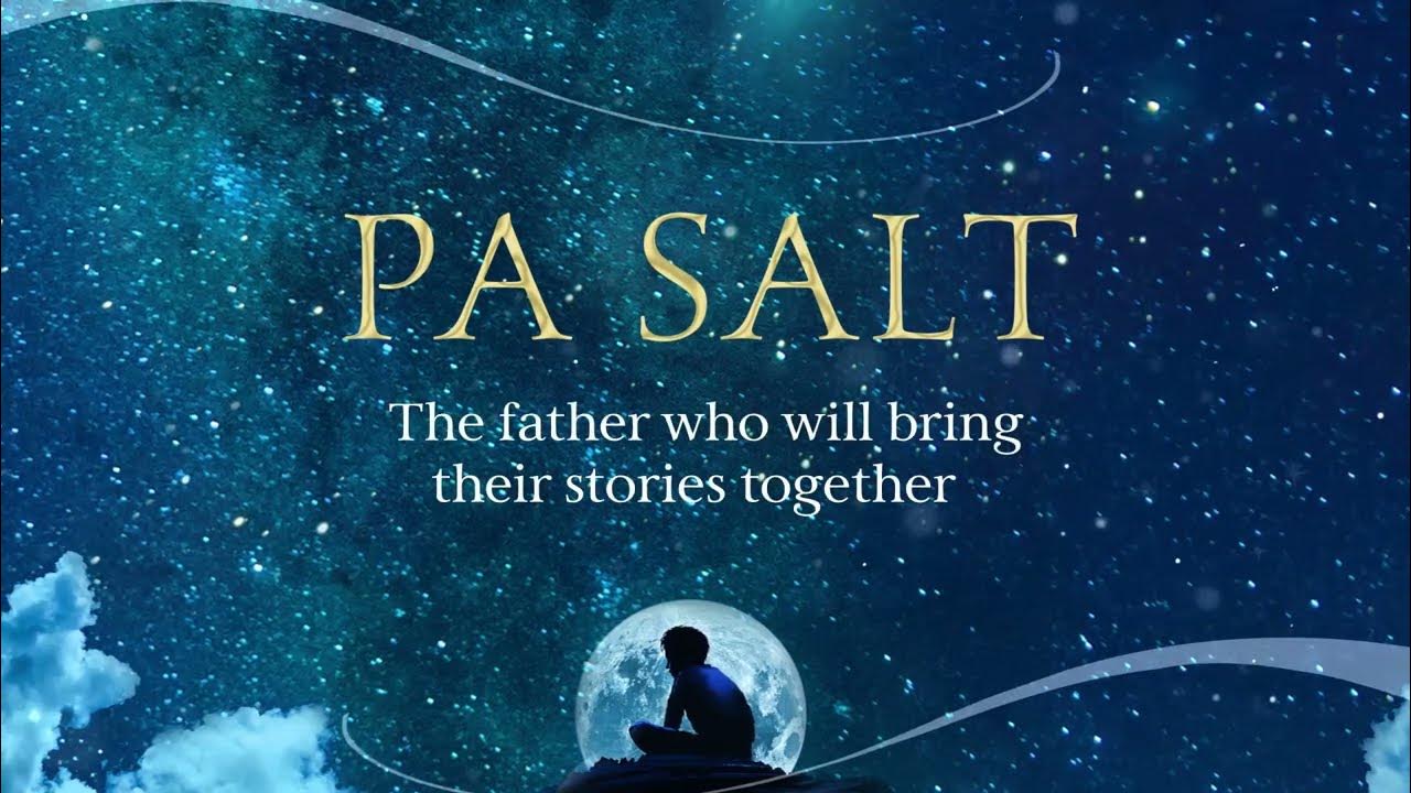 Does this prove that Pa Salt is still alive, 6 months after his death? »  Who is Pa Salt?