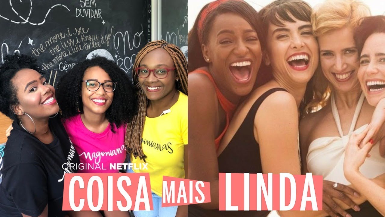 Série Coisa Mais Linda Falando a real! Lançamento Netflix YouTube Série Coisa Mais Linda Falando a real! Lançamento Netflix YouTube