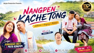 NANGPEN KACHETONG ||  Promo 2026 || Lokhiram & Mirbin & Rengseng