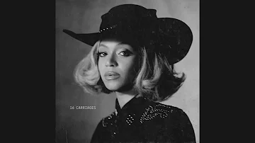 Beyoncé - 16 CARRIAGES (Official Audio)