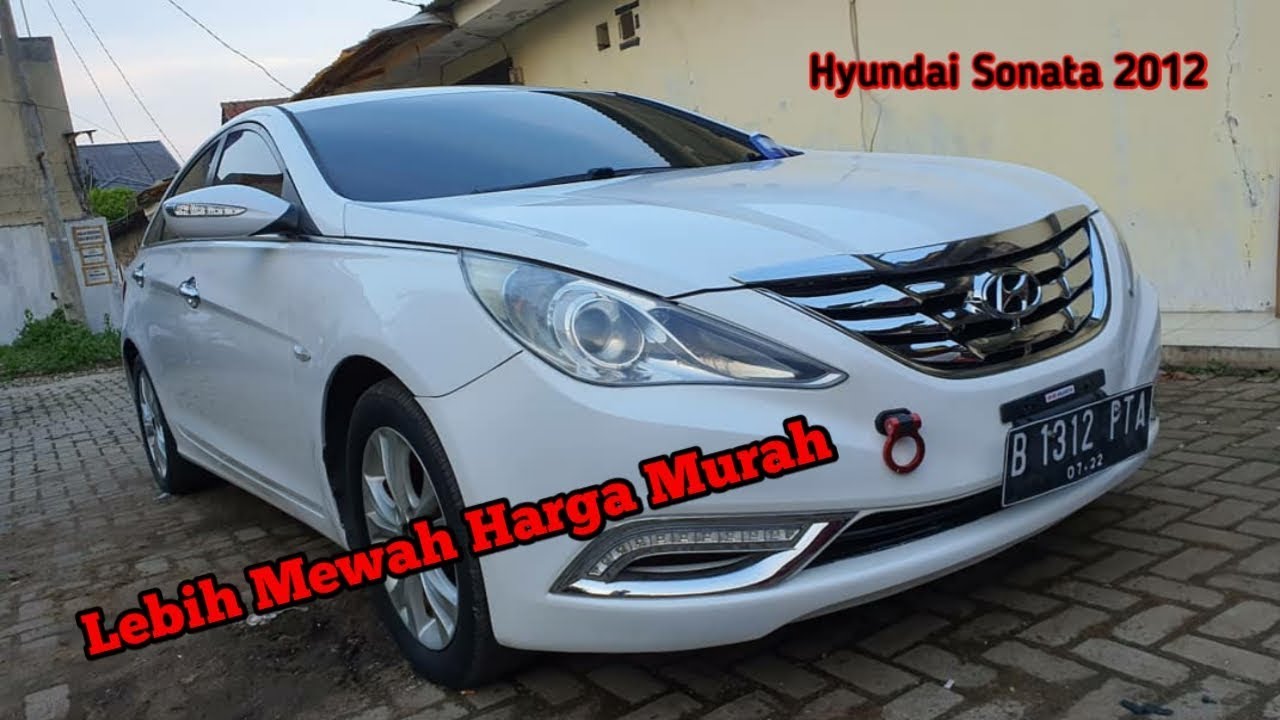  Mobil  mewah harga murah  Hyundai  Sonata YouTube