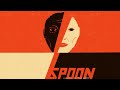 Spoon - "My Babe" (Official Audio)