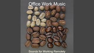 Sounds for Working Remotely