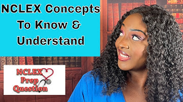 NCLEX Concepts in Nursing