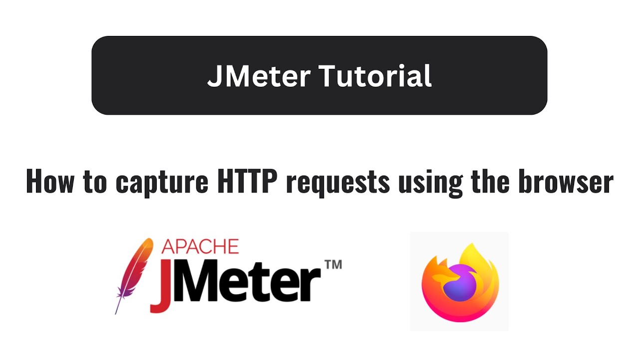 How to record HTTP requests using browser in JMeter - YouTube