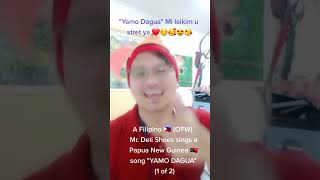 Yamo Dagua - Sing by a Filipino.🤩✊💯🔥