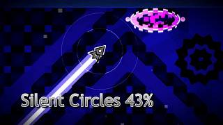 [WR] Silent Circles 43% [UNNERFED]