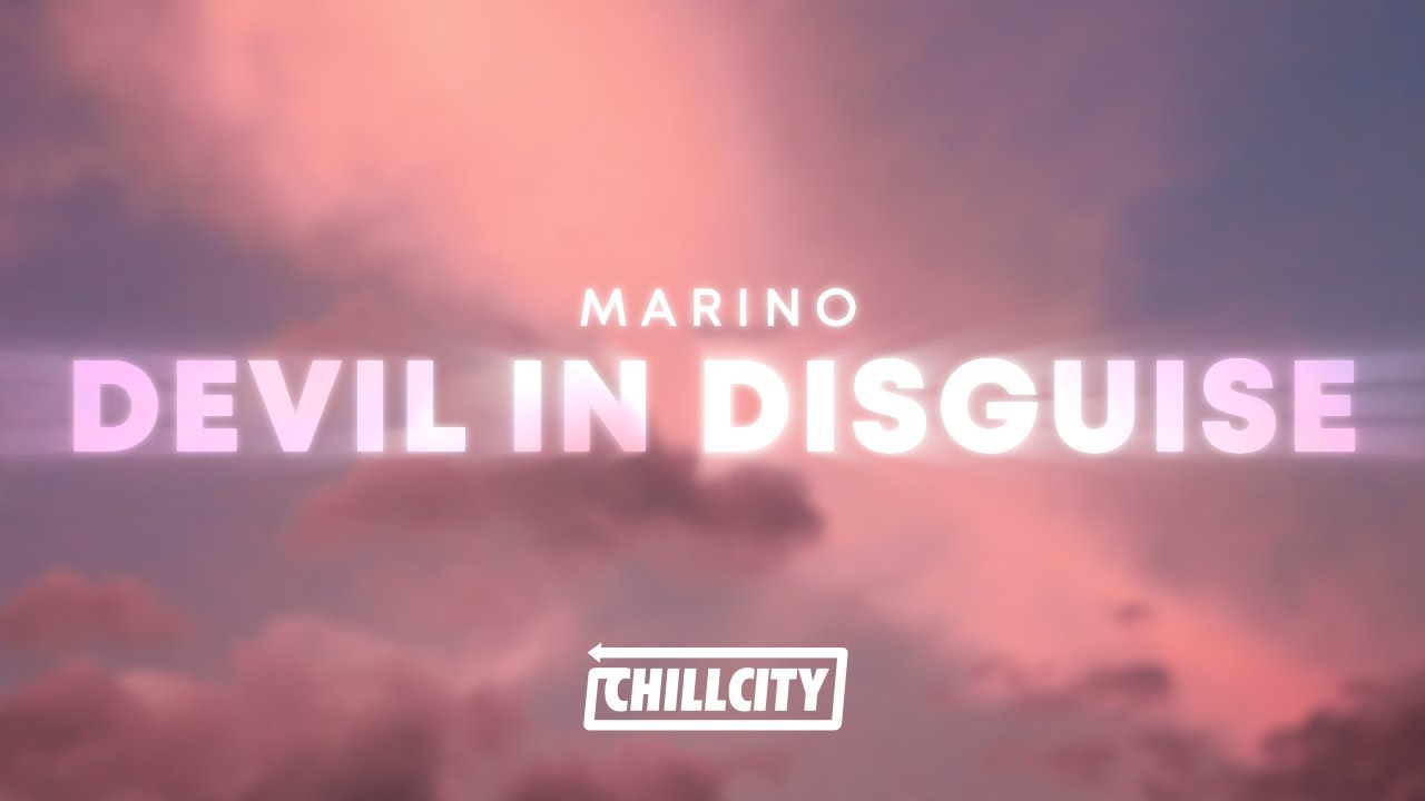 Marino - Devil in Disguise (Lyrics) Marino - Devil in Disguise (Lyrics)
