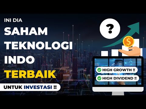Ini Dia SAHAM TEKNOLOGI INDO TERBAIK Untuk Investasi Tahun 2025 !!