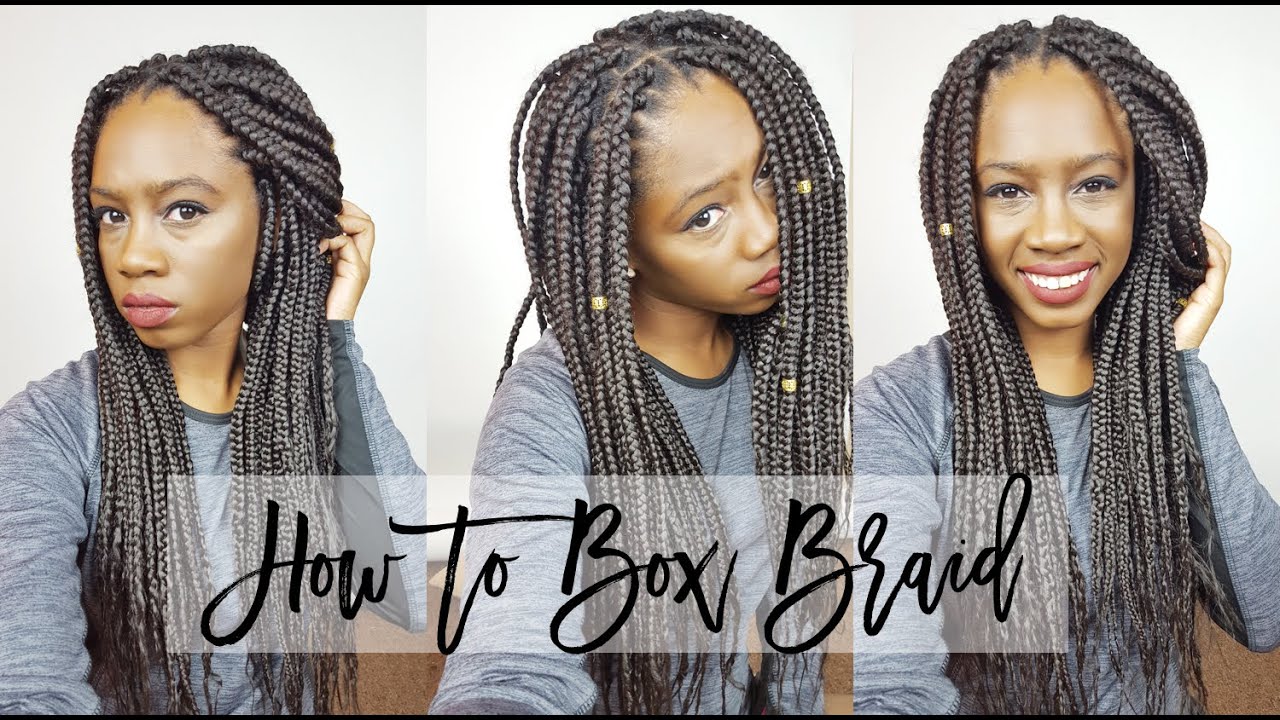 How To Box Braid Protective Style Tutorial - YouTube