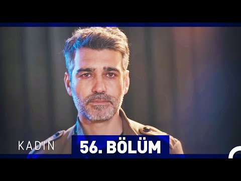 Kadın 56. Bölüm