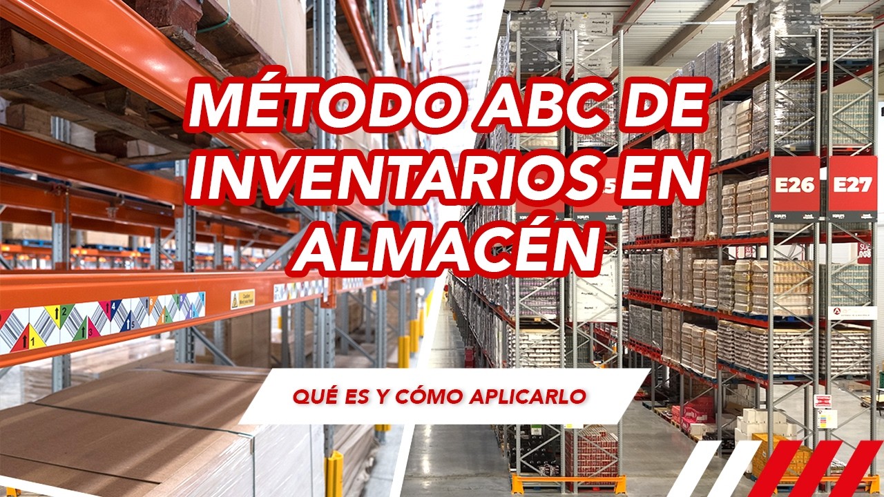 Método ABC de Inventarios | Qué es y cómo aplicarlo en tu almacén - YouTube