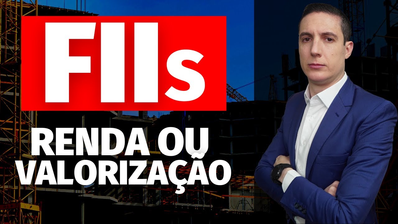 FIIs 2022 – FUNDOS IMOBILIÁRIOS DE RENDA OU VALORIZAÇÃO?