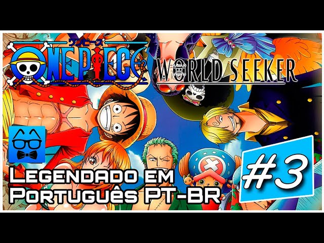 🔴 LIVE] One Piece World Seeker - Aventura em Alto Mar! Legendado em  Português PT-BR Parte 2 