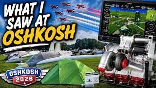 Oshkosh 2026: A Blimp Doing Aerobatics and Other Things You Won't Believe