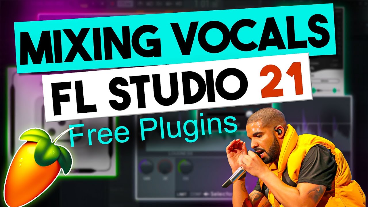 Mixing Vocals With FREE PLUGINS As a Beginner in Fl Studio 21 (2023 ...