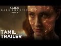 Xmen dark phoenix  official tamil trailer  june 5  fox star india