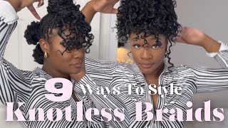 9 WAYS TO STYLE KNOTLESS BRAIDS | QUICK & EASY STEPS