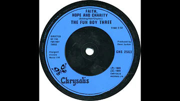 Faith, Hope And Charity - Fun Boy Three