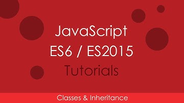 JavaScript ES6 / ES2015 - [04] Classes and Inheritance