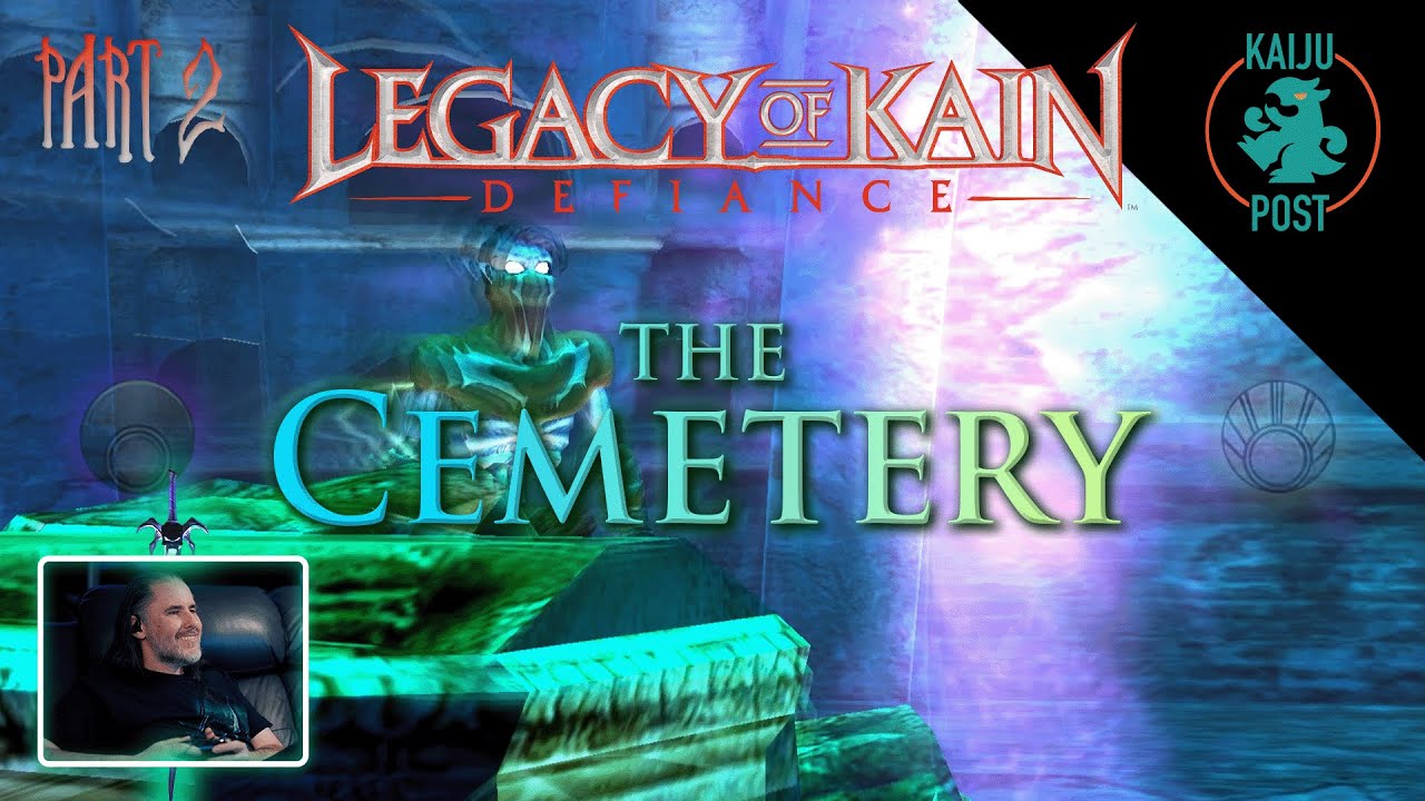 Legacy of Kain: Defiance Full Playthrough Part 2: The Cemetery