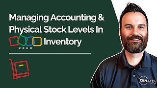 Managing Accounting & Physical Stock Levels In Zoho Inventory