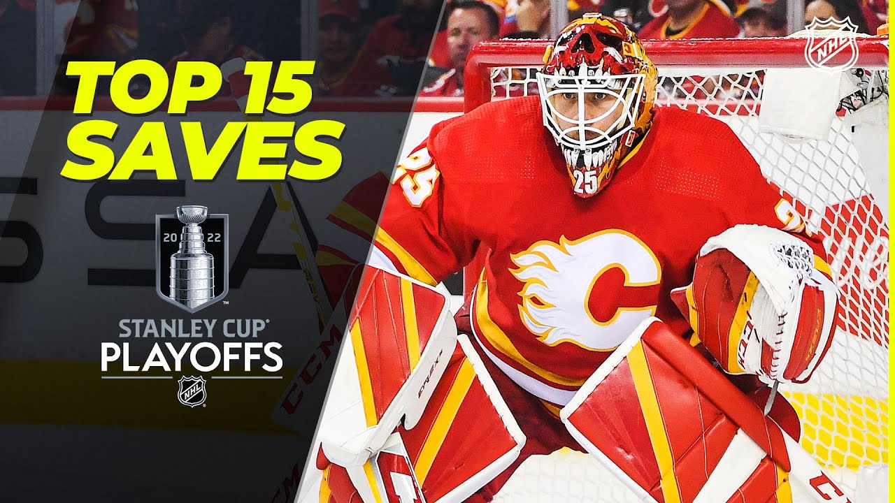 Top 15 Saves from the 2022 Stanley Cup Playoffs NHL