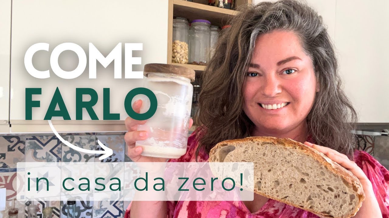Crea il tuo LIEVITO MADRE in casa: la guida per un pane fatto in casa sano e delizioso