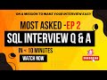 Top SQL Interview Questions &amp; Answers - Part 2 | Ace Your Tech Interview