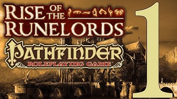 Pathfinder Rise of the Runelords - #1 - Setup and First encounter
