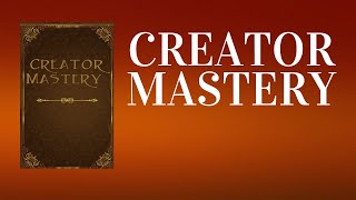 Creator Mastery: How to Build Everything from Nothing - The Ultimate Audiobook Guide