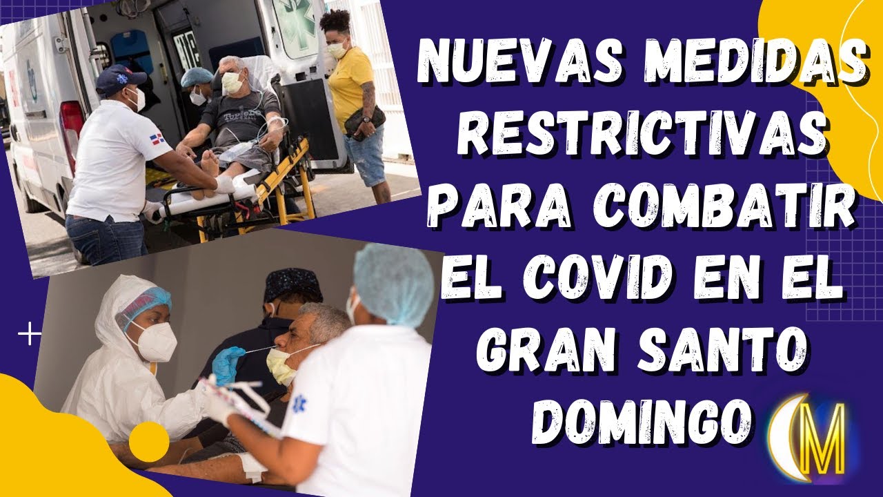 NUEVAS MEDIDAS RESTRICTIVAS PARA COMBATIR EL COVID EN EL GRAN SANTO ...