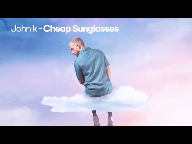 John k - Cheap Sunglasses 1 hour | 1시간 듣기 | 없어서 만든 1시간 반복재생 class=