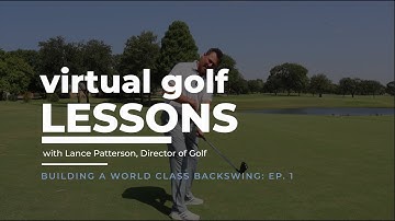 Virtual Video Lesson: Building a World Class Backswing