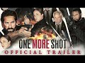 One more shot special trailer  2024