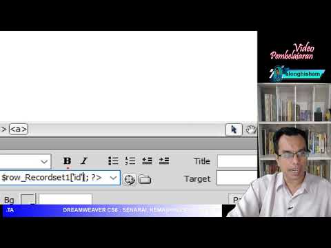 DREAMWEAVER CS6: SENARAI, KEMASKINI DAN PADAM DATA