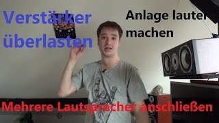 Verstärker überlasten wie geht das Musikanlage lauter machen