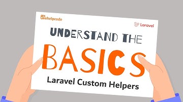 Laravel Custom Helper | Understand the Basics | We Help Code