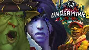 The Story of Undermined Patch 11.1 - FULL VERSION [Warcraft Lore]