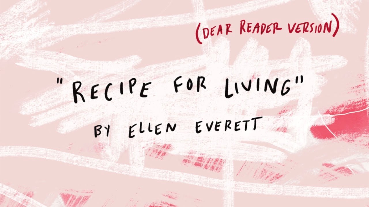 "Recipe for Living" / Dear Reader — An Animated Poem from "If Hearts Had Training Wheels"