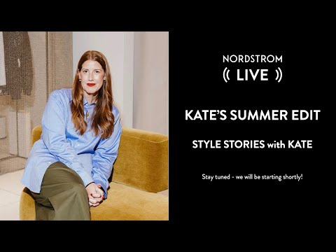 Kate's Summer Edit